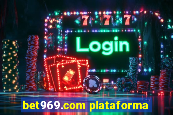 bet969.com plataforma